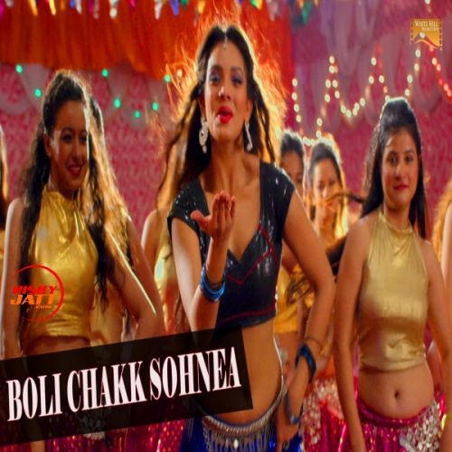 Boli Chakk Sohnea Miss Pooja Mp3 Song Free Download