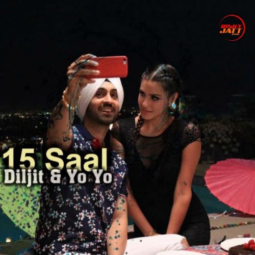 15 Saal (Under Age) Diljit Dosanjh Mp3 Song Free Download