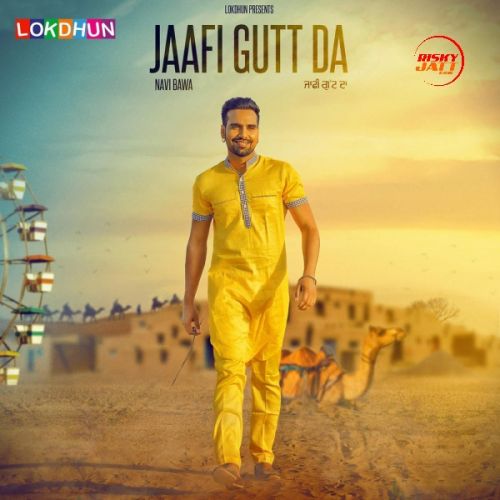 Jaafi Gutt Da Navi Bawa Mp3 Song Free Download