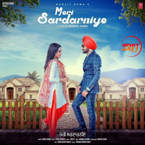 Meri Sardarniye Ranjit Bawa Mp3 Song Free Download