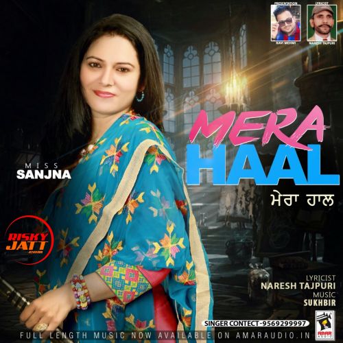 Mera Haal Miss Sanjna Mp3 Song Free Download