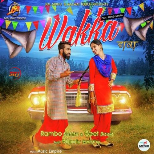Wakka Rambo Sehjra, Geet Bawa Mp3 Song Free Download