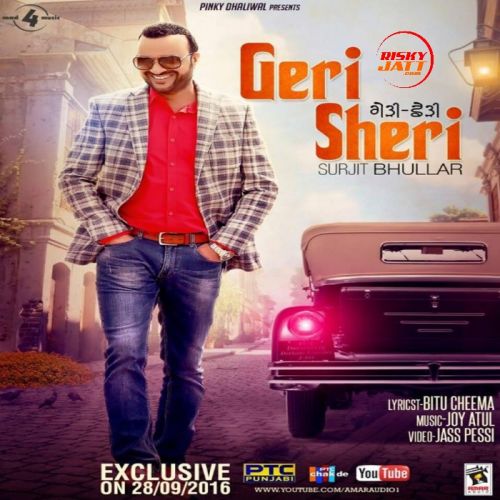 Geri Sheri Surjit Bhullar Mp3 Song Free Download