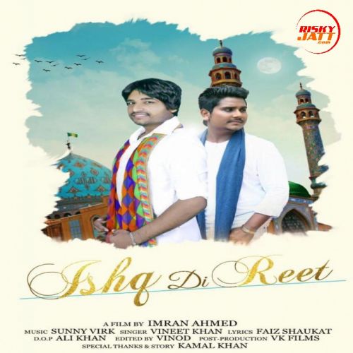 Ishq Di Reet Kamal Khan Mp3 Song Free Download