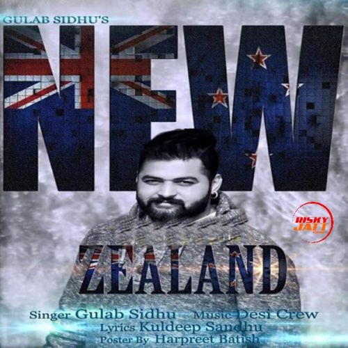 New Zealand Gulab Sidhu Mp3 Song Free Download