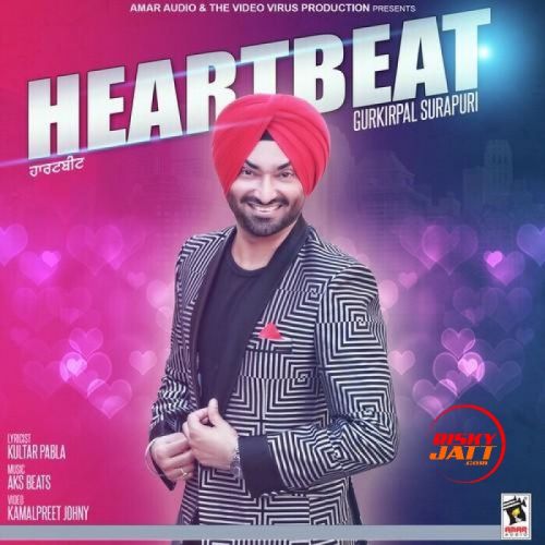 Heartbeat Gurkirpal Surapuri Mp3 Song Free Download