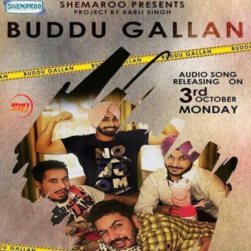 Buddu Gallan Anmol Preet Mp3 Song Free Download