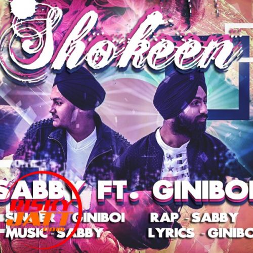 Shokeen Sabby Mp3 Song Free Download