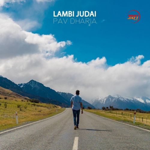 Lambi Judai (Cover) Pav Dharia Mp3 Song Free Download