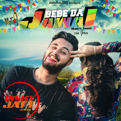 Bebe Da Jawai Harv Inder Mp3 Song Free Download