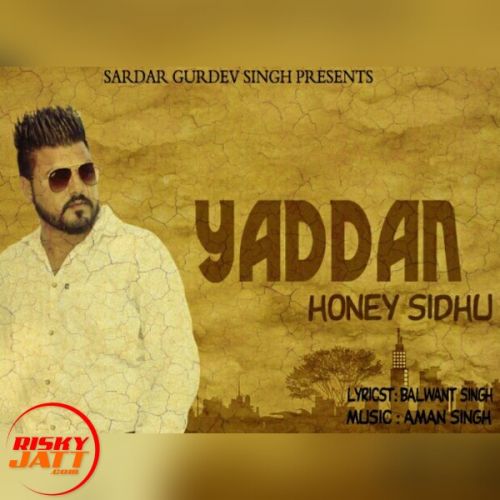 Yaddan Honey Sidhu Mp3 Song Free Download