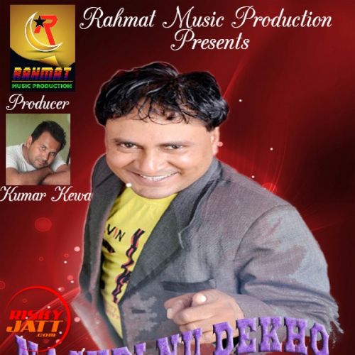 Nachdi Nu Dekho Kuldeep Kanth Mp3 Song Free Download