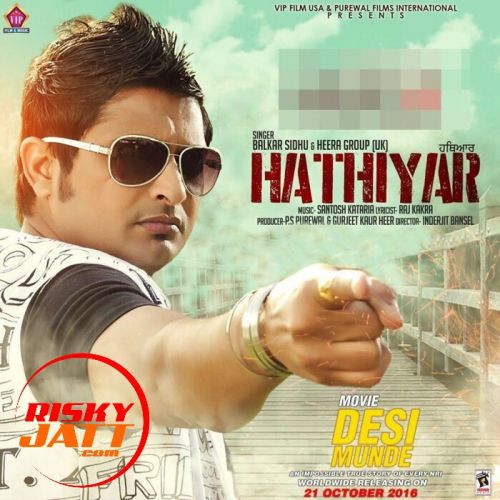 Hathiyar Balkar Sidhu Mp3 Song Free Download