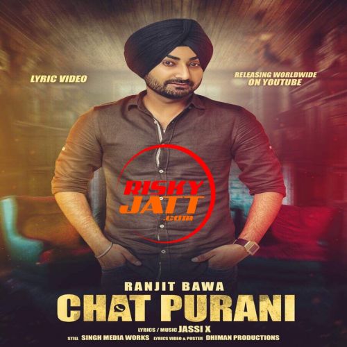 Chat Purani Ranjit Bawa Mp3 Song Free Download