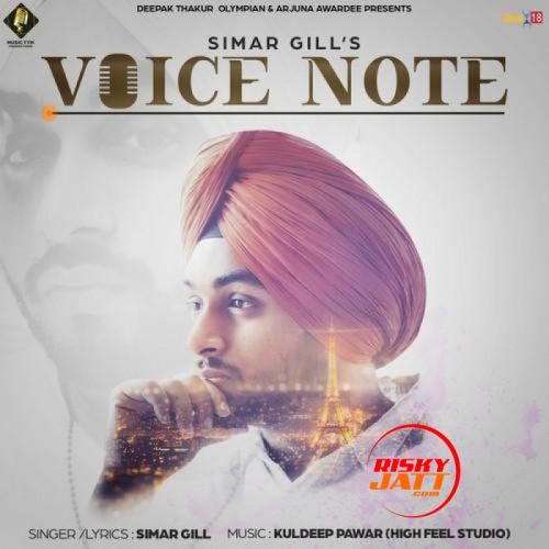 Voice Note Simar Gill Mp3 Song Free Download