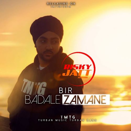 Badale Zamame BIR Mp3 Song Free Download