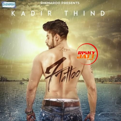 7 Tattoo Kadir Thind Mp3 Song Free Download