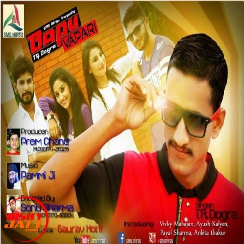 Bapu Vapari TR Dogra full album mp3 songs download