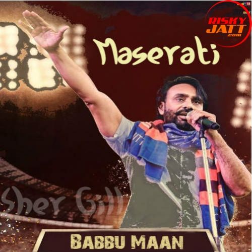 Maserati Babbu Maan Mp3 Song Free Download