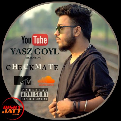 Checkmate Yasz Goyl Mp3 Song Free Download