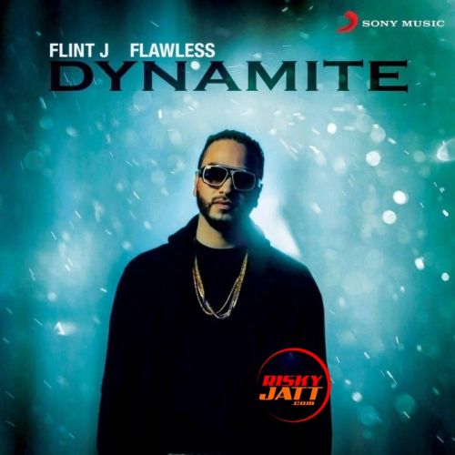 Dynamite Flint J Mp3 Song Free Download