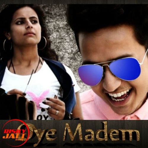 oye madam aryan boss Mp3 Song Free Download