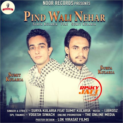 Pind Wali Nehar Surya Kularia, Sumit Kularia Mp3 Song Free Download