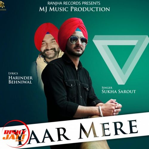 Yaar Mere Sukha Sarout Mp3 Song Free Download