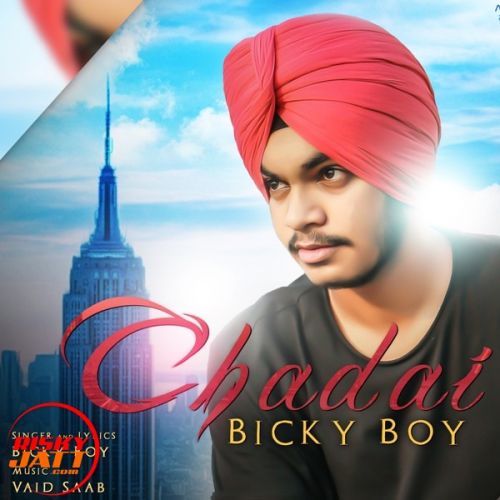 Chadai BickyBoy Mp3 Song Free Download