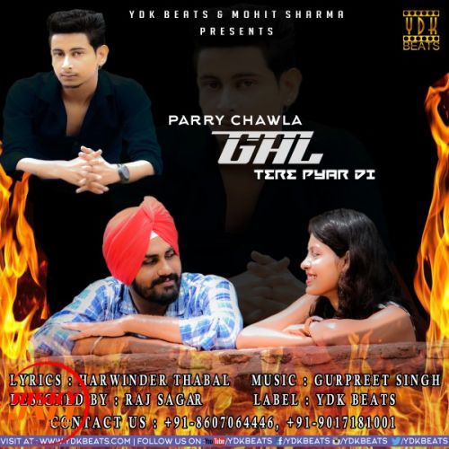 Gal Tere Pyar Di Parry Chawla Mp3 Song Free Download