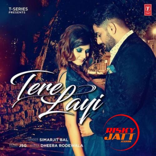 Tere Layi Simarjit Bal Mp3 Song Free Download