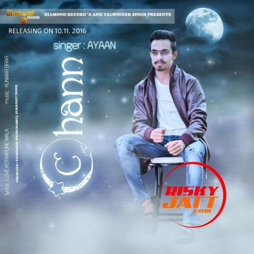 Chann Ayaan Mp3 Song Free Download