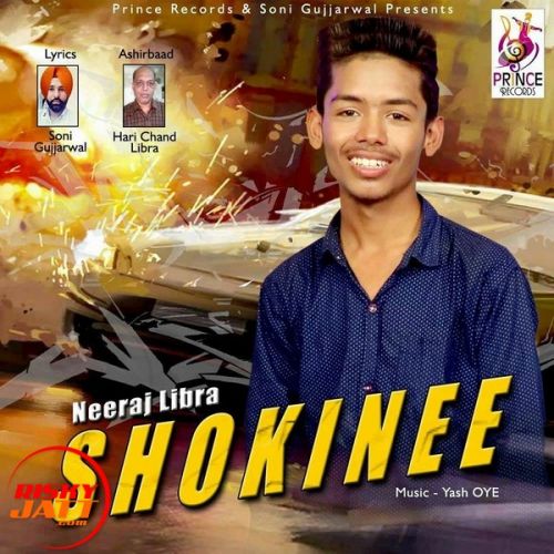 Shokinee Neeraj Libra Mp3 Song Free Download