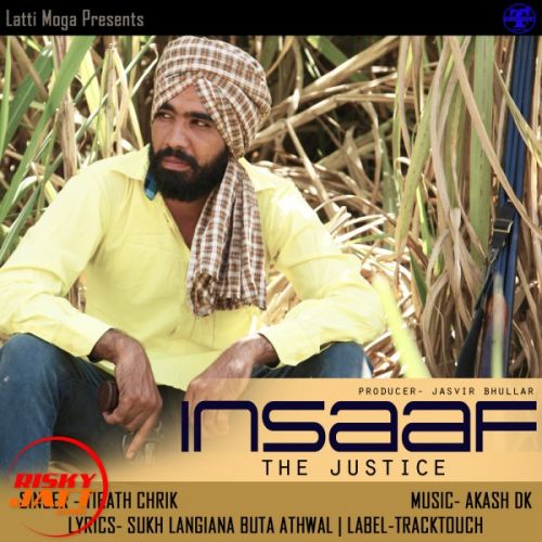 Insaaf The Justice Tirath Charik Mp3 Song Free Download