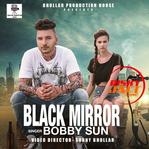 Black Mirror Bobby Sun Mp3 Song Free Download