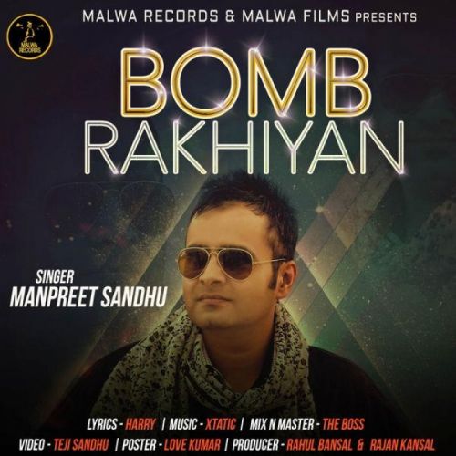 Bomb Rakhiyan Manpreet Sandhu Mp3 Song Free Download