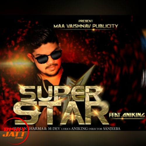 Super Star Aniking Mp3 Song Free Download