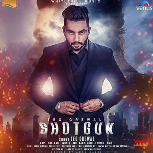 Shotgun Teg Grewal Mp3 Song Free Download