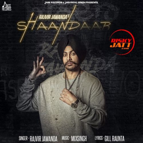 Shaandaar Rajvir Jawanda Mp3 Song Free Download