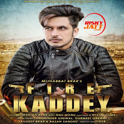 Fire Kaddey Mohabbat Brar Mp3 Song Free Download