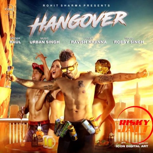 Hangover Raul Mp3 Song Free Download