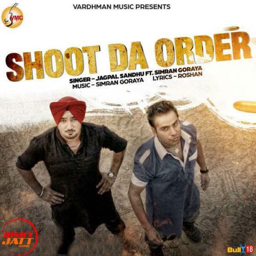 Shoot Da Order Jagpal Sandhu Mp3 Song Free Download