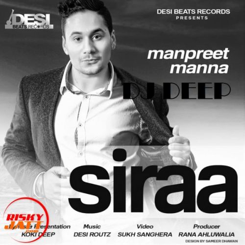 Siraa Manpreet Manna, Dj Deep Mp3 Song Free Download