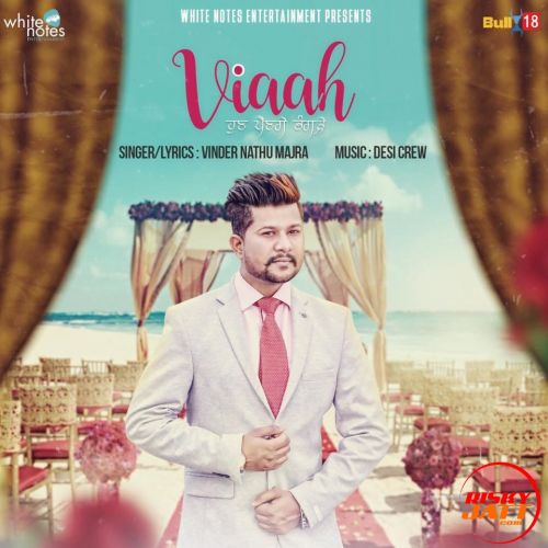 Viaah Vinder Nathu Majra Mp3 Song Free Download