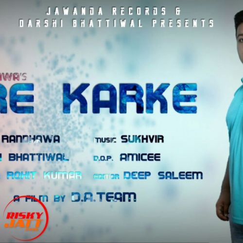 Tere Karke Deep Randhawa Mp3 Song Free Download