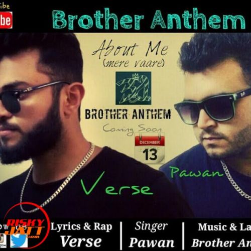 About Me (Mere Vaare) Pawan, Rapper- Verse Mp3 Song Free Download