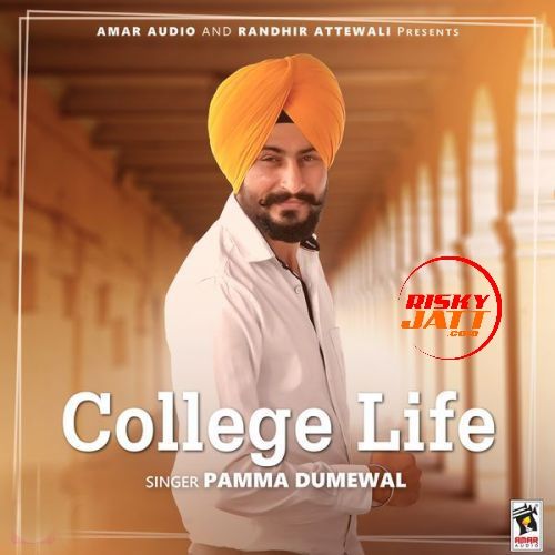 College Life Pamma Dumewal Mp3 Song Free Download