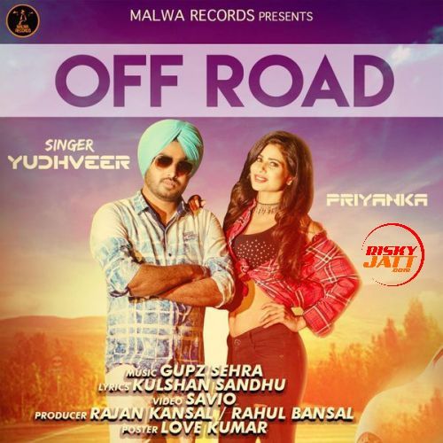 Off Road Yudhveer Mp3 Song Free Download