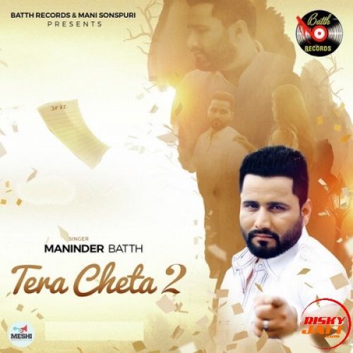 Tera Cheta 2 Maninder Batth full album mp3 songs download