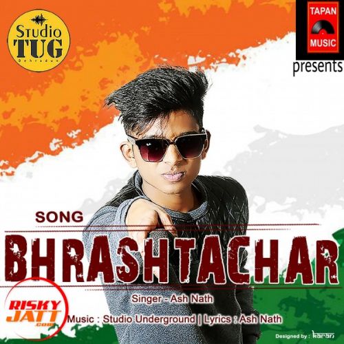 Bhrashtachar Ash Nath Mp3 Song Free Download